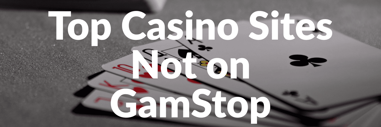 Discovering Casinos Not on Gamstop in the UK 638890110