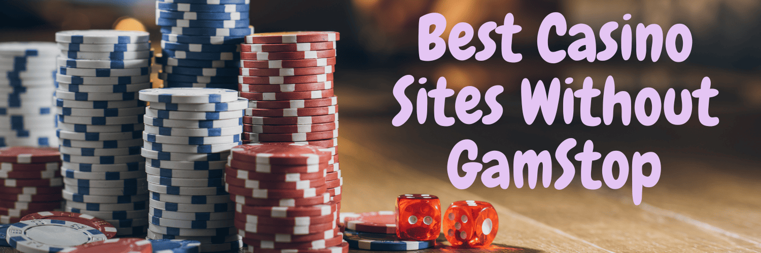 Discover the Best UK Casinos Not on Gamstop -1753426842