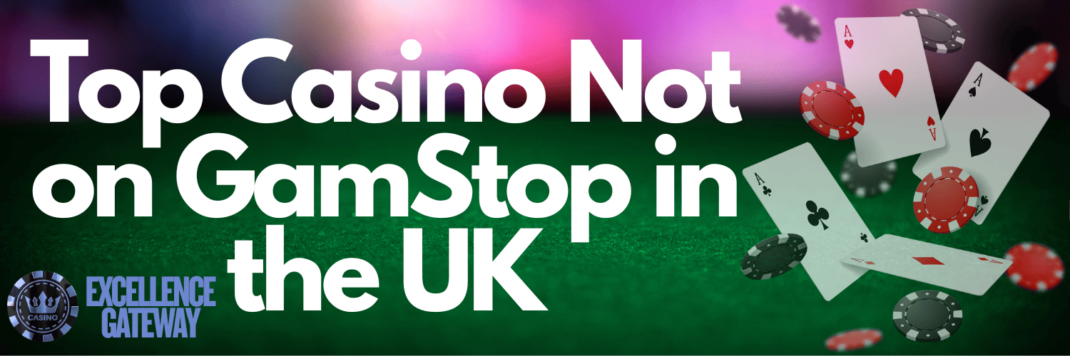 Best Casinos Not on GamStop Your Ultimate Guide