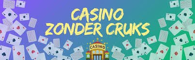 Online Casino zonder CRUKS Ontdek de Beste Ten
