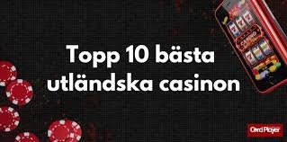 Utländska Casino En Guide till Online Spel och Spellägen